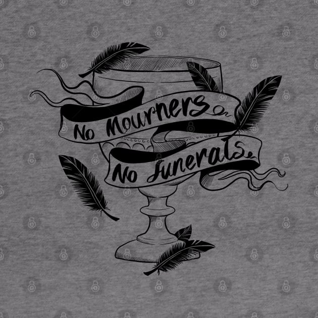 No Mourners No Funerals Dreggs Cup by Molly11